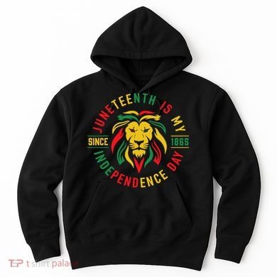 Juneteenth Is My Independence Day Lion Free Ish Since 1865 Hoodie