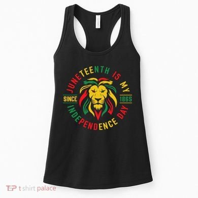 Juneteenth Is My Independence Day Lion Free Ish Since 1865 Women's Tank Top