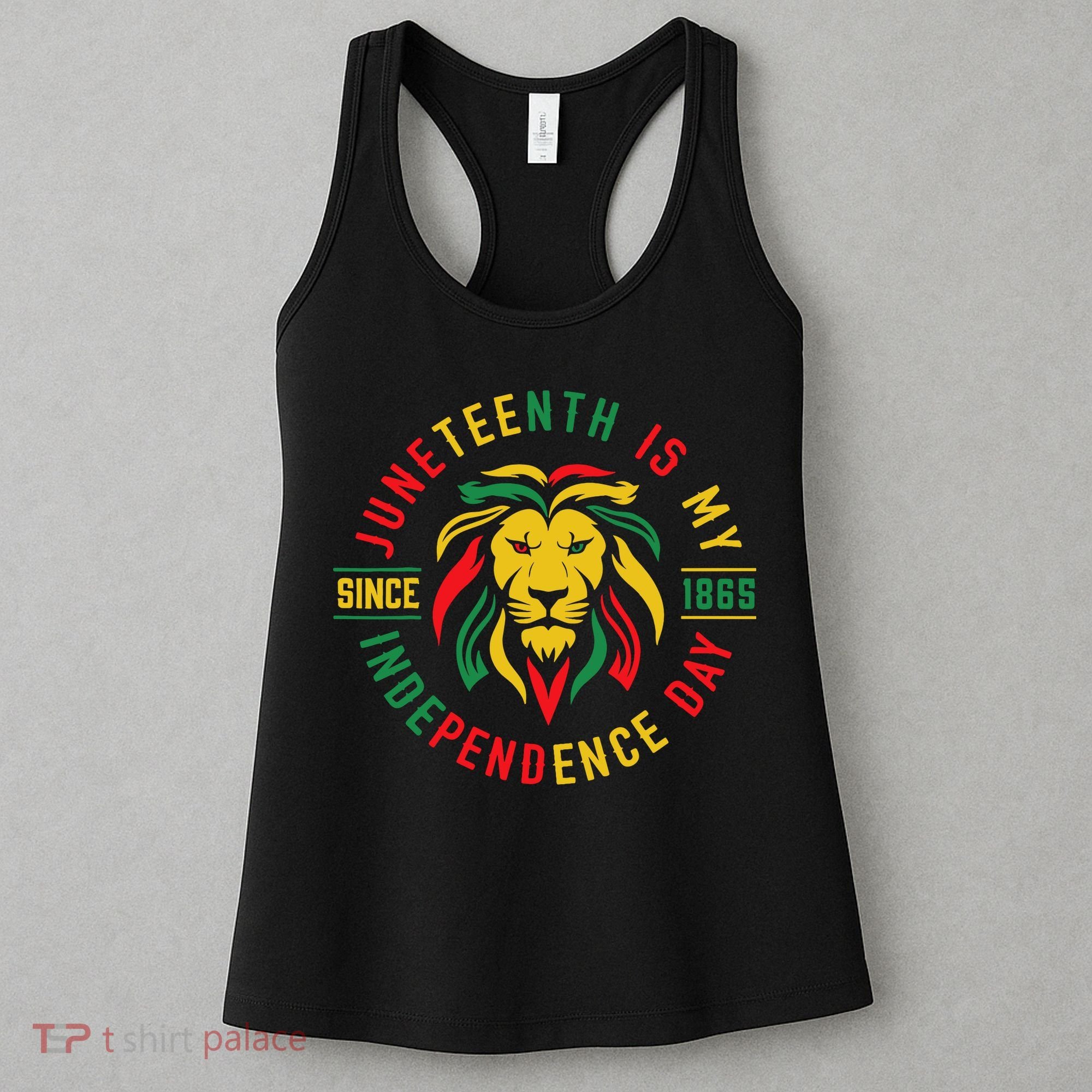 Juneteenth Is My Independence Day Lion Free Ish Since 1865 Women's Tank Top