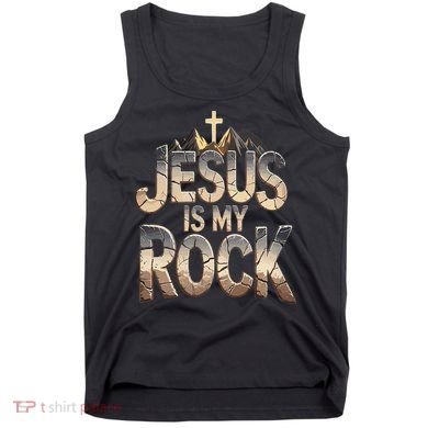 Jesus Is My Rock Religious Christian Biblical Tank Top