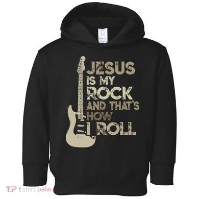 Jesus Is My Rock And That Is How I Roll Christian Guitarist Toddler Hoodie