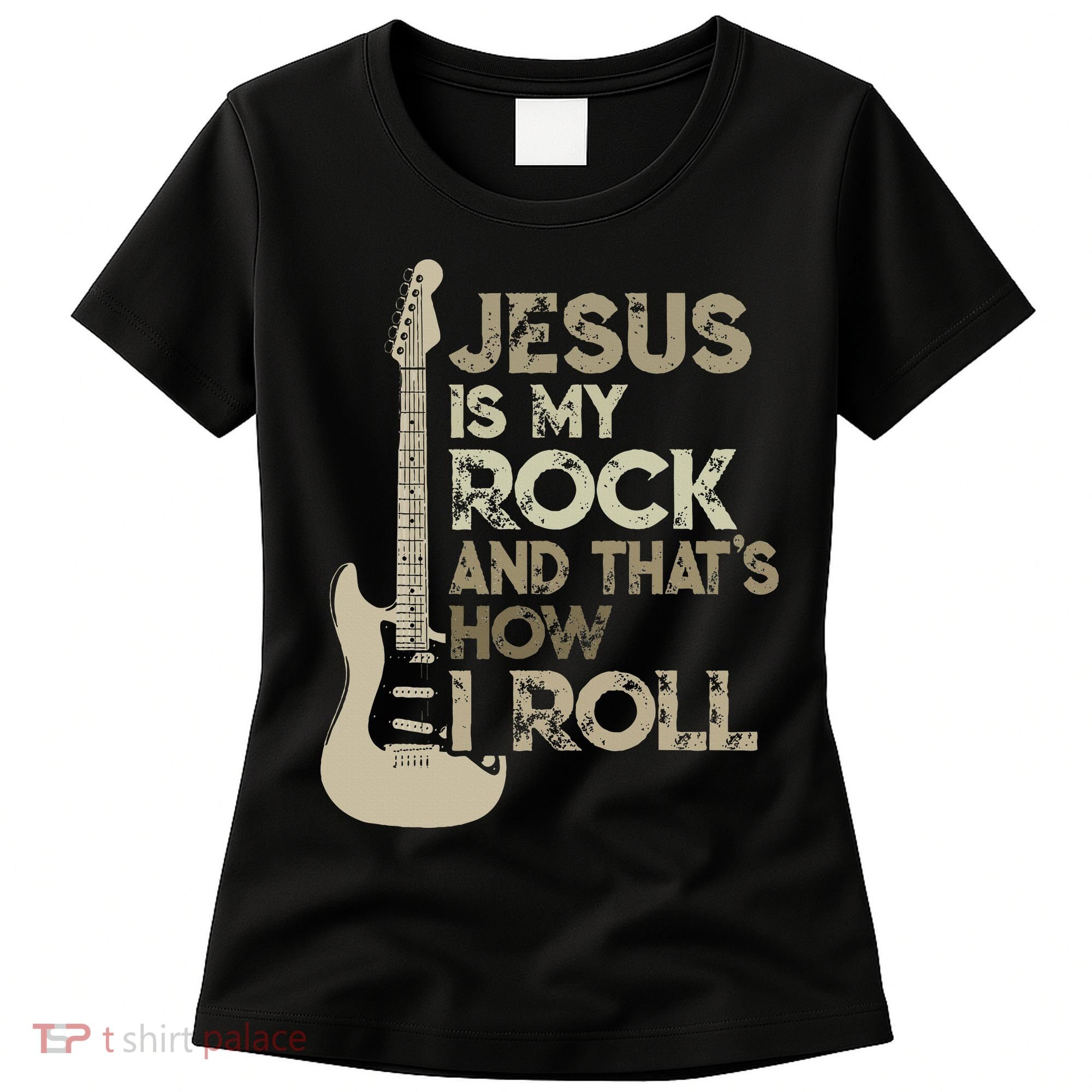 Jesus Is My Rock And That Is How I Roll Christian Guitarist Women's T-Shirt