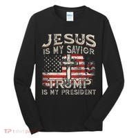 Jesus Is My Savior Trump Is My President American Flag Tall Long Sleeve Shirt thumb 0
