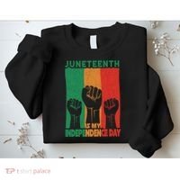 Juneteenth Is My Independence Day Black Queen King Cute Girl Sweatshirt thumb 2