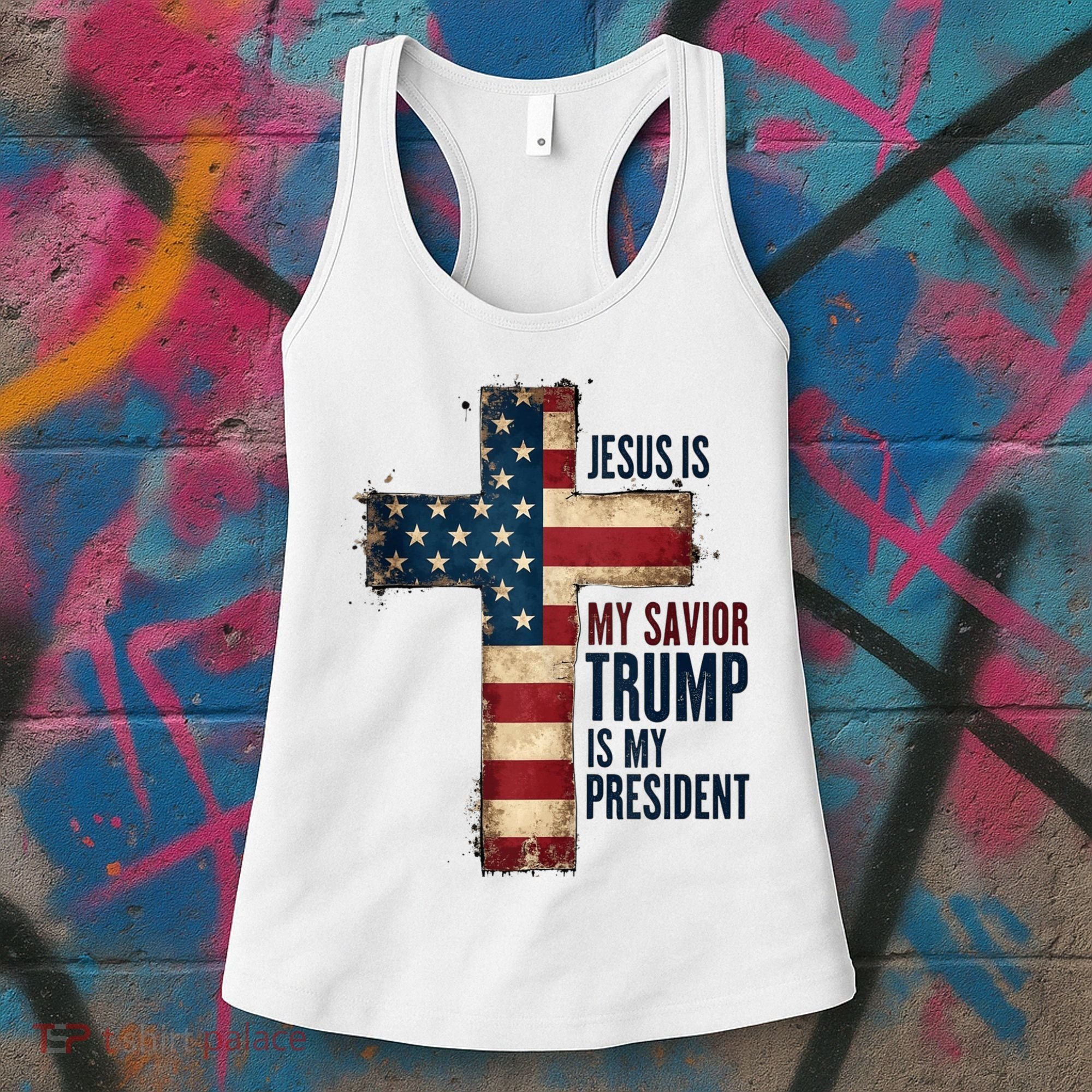 Jesus Is My Savior Trump Is My President Trump 2024 Maga Women's Tank Top