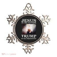 Jesus Is My Savior Trump Is My President Ornament thumb 0
