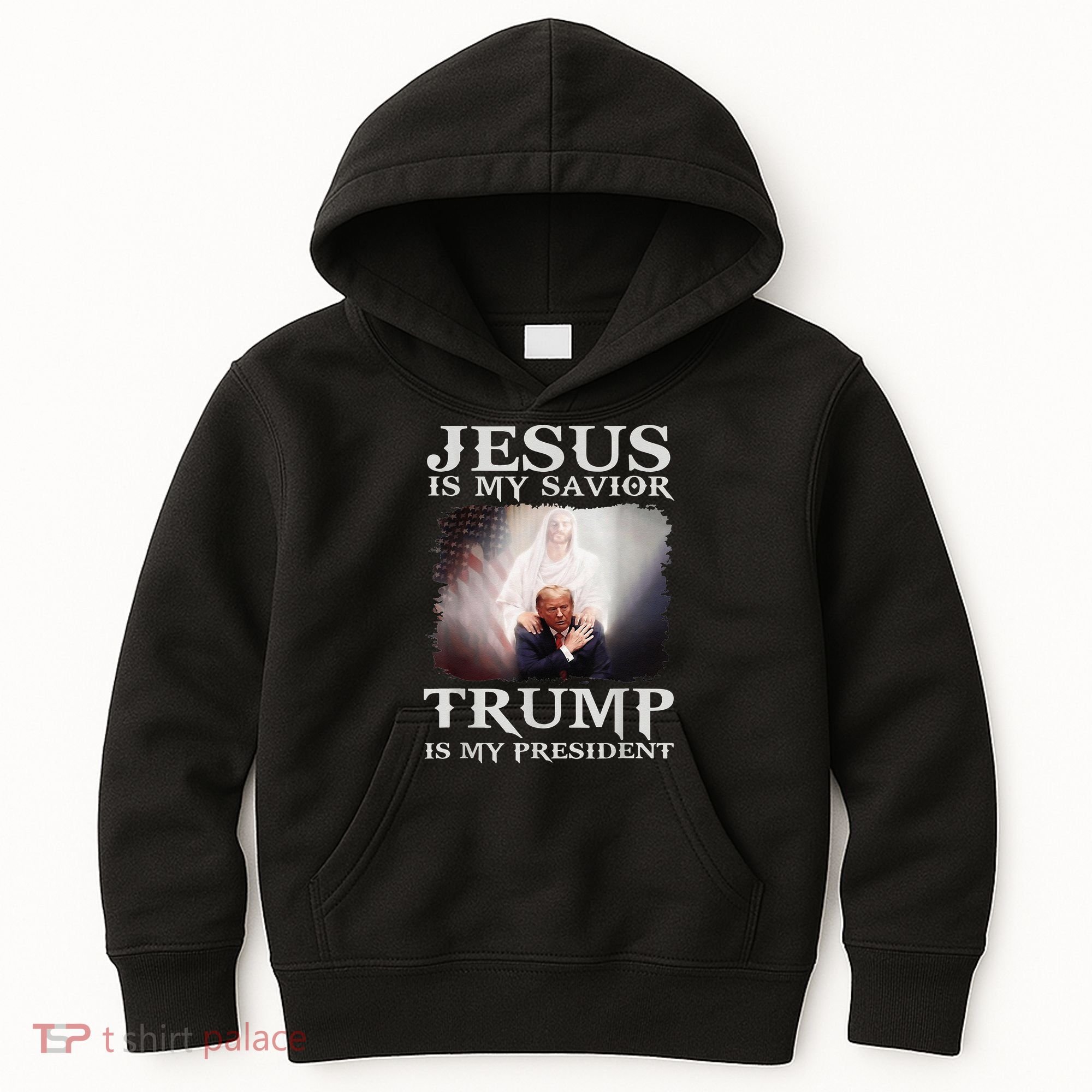 Jesus Is My Savior Trump Is My President Kids Hoodie