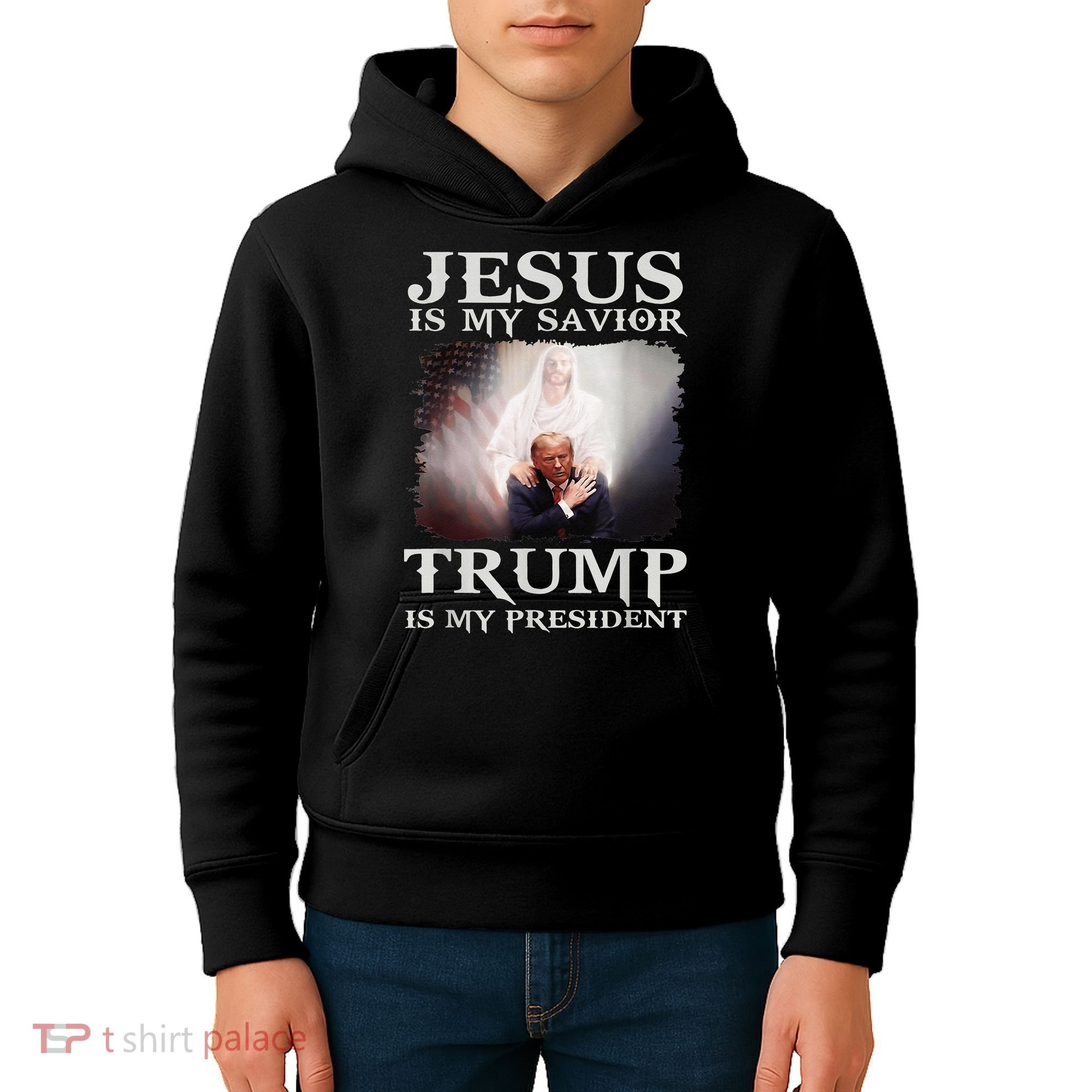 Jesus Is My Savior Trump Is My President Kids Hoodie