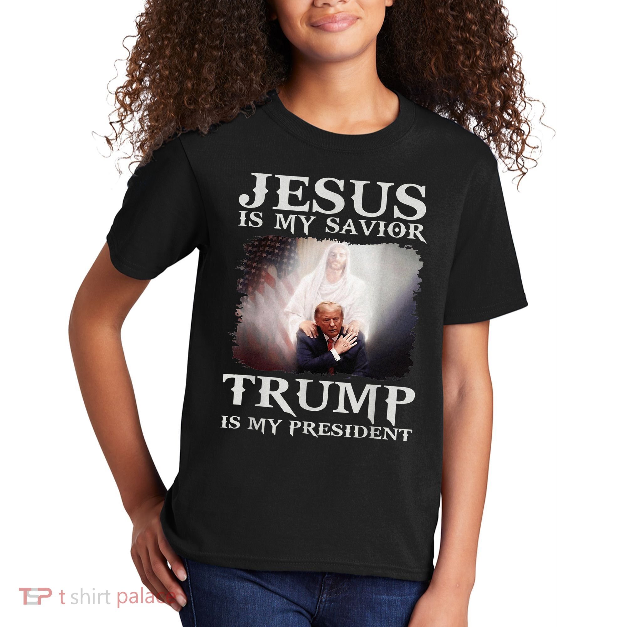 Jesus Is My Savior Trump Is My President Kids T-Shirt