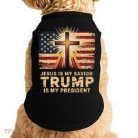 Jesus Is My Savior Trump Is My President Biblical Doggie Tank thumb 0
