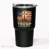 Jesus Is My Savior Trump Is My President Biblical Tumbler thumb 0