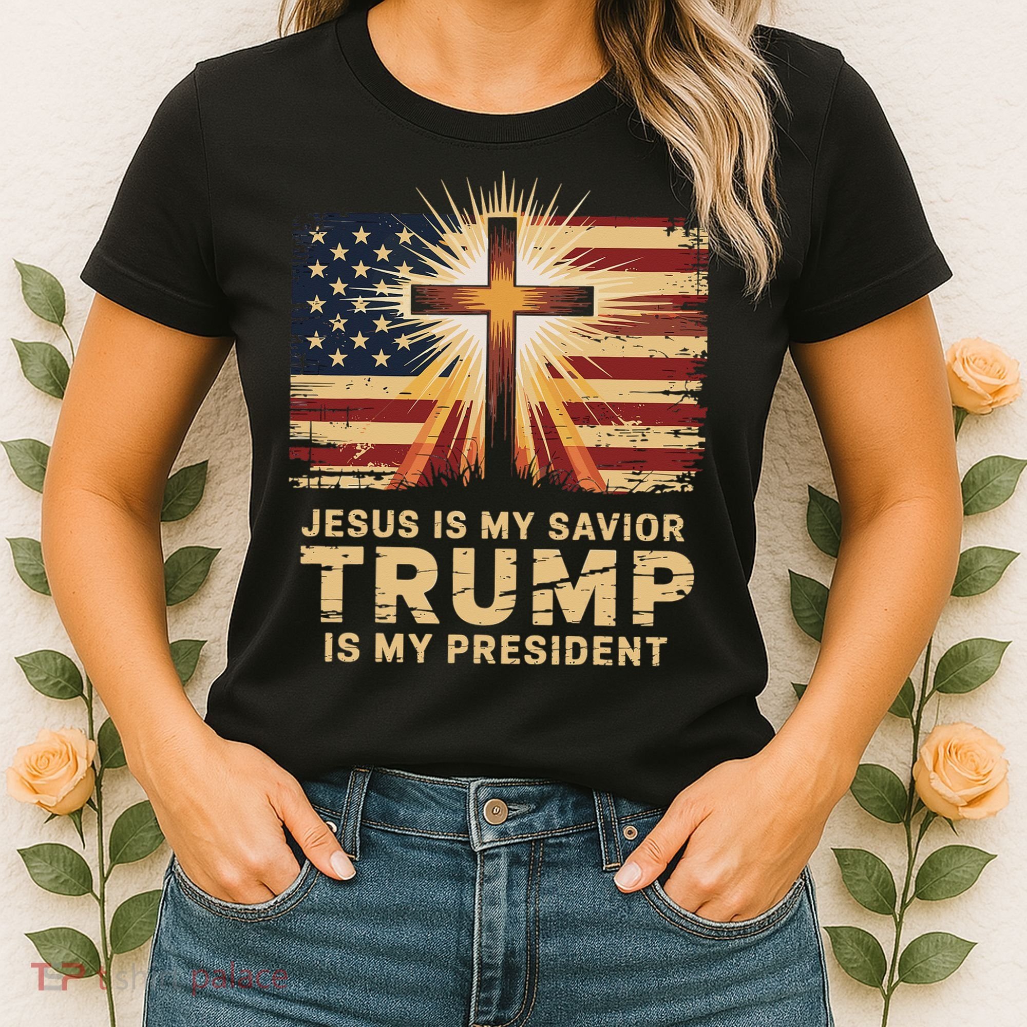 Jesus Is My Savior Trump Is My President Biblical Women's T-Shirt