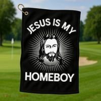 Jesus Is My Homeboy Funny Christian Bible Golf Towel thumb 1