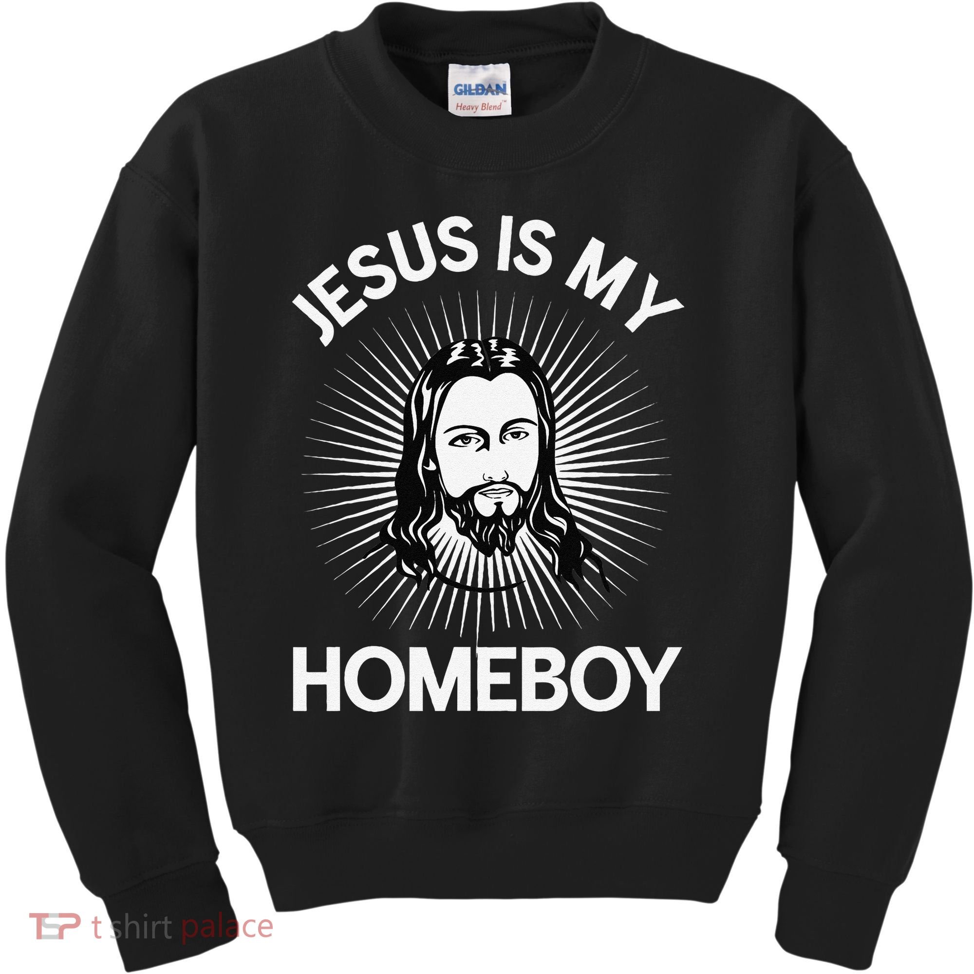 Jesus Is My Homeboy Funny Christian Bible Kids Sweatshirt