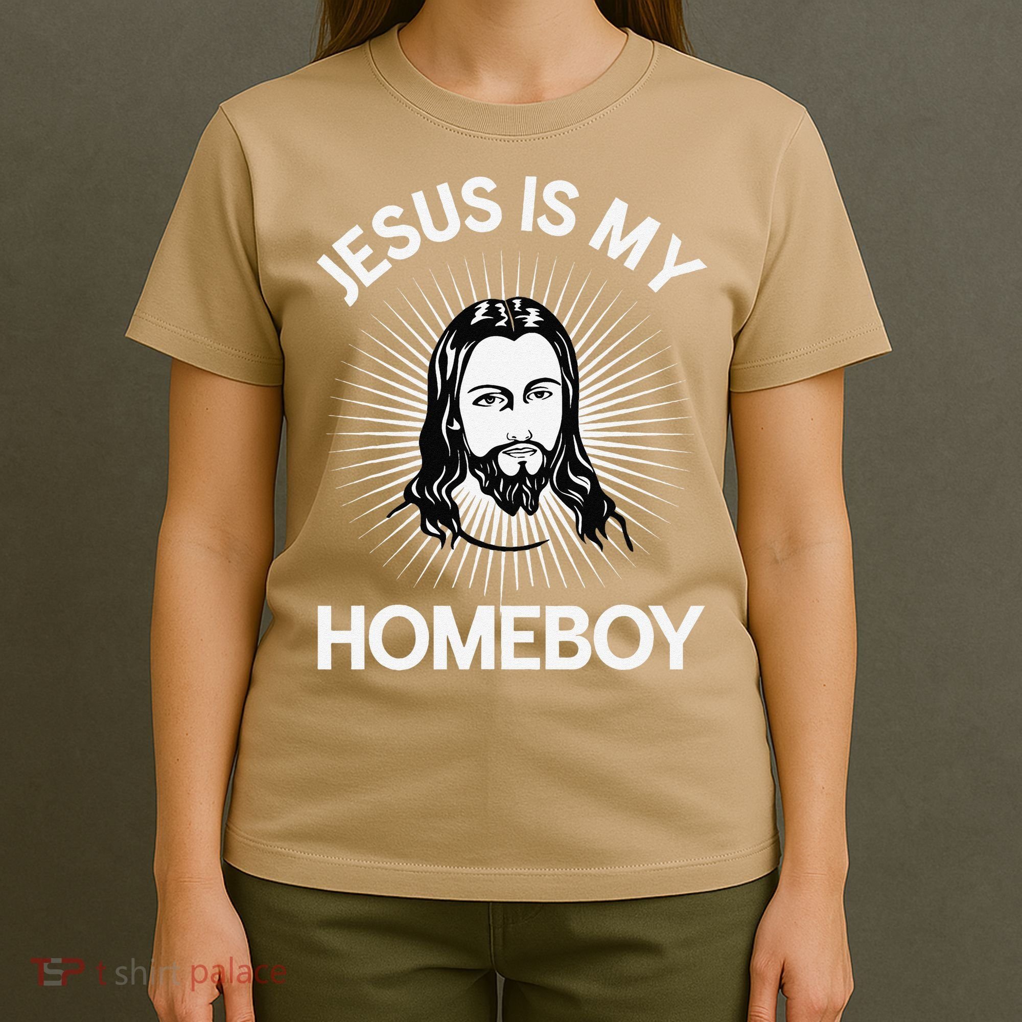 Jesus Is My Homeboy Funny Christian Bible T-Shirt