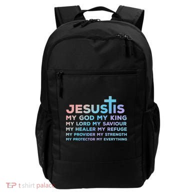 Jesus Is My God King Lord Saviour Healer Refuge Backpack