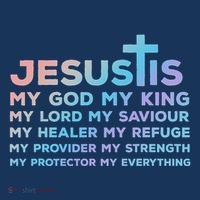 Jesus Is My God King Lord Saviour Healer Refuge Sweatshirt thumb 3