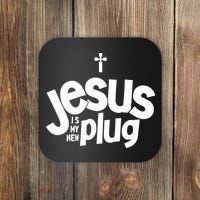 Jesus Is My New Plug Funny Christian Convert Coaster thumb 0