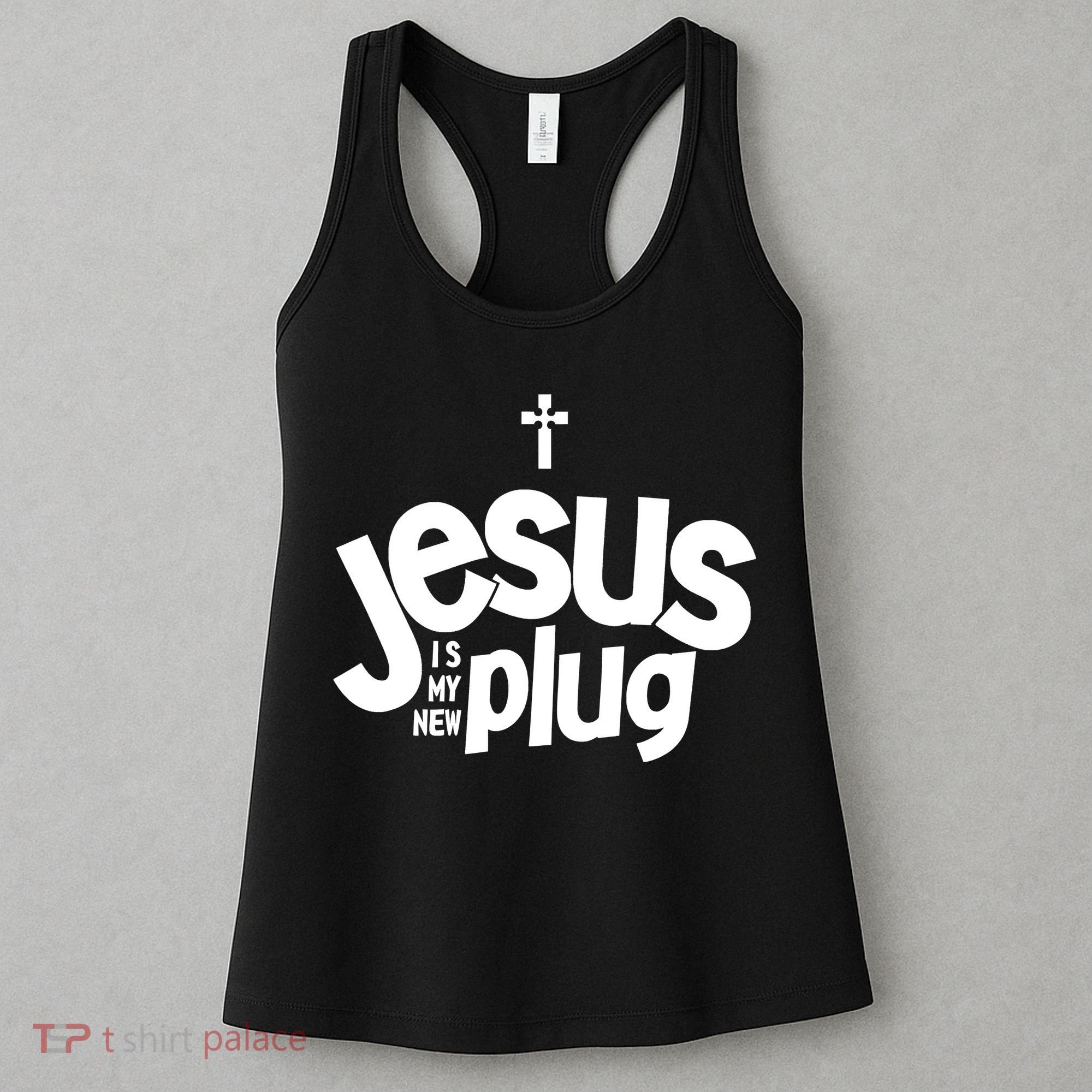 Jesus Is My New Plug Funny Christian Convert Women's Tank Top