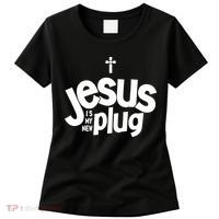 Jesus Is My New Plug Funny Christian Convert Women's T-Shirt thumb 0