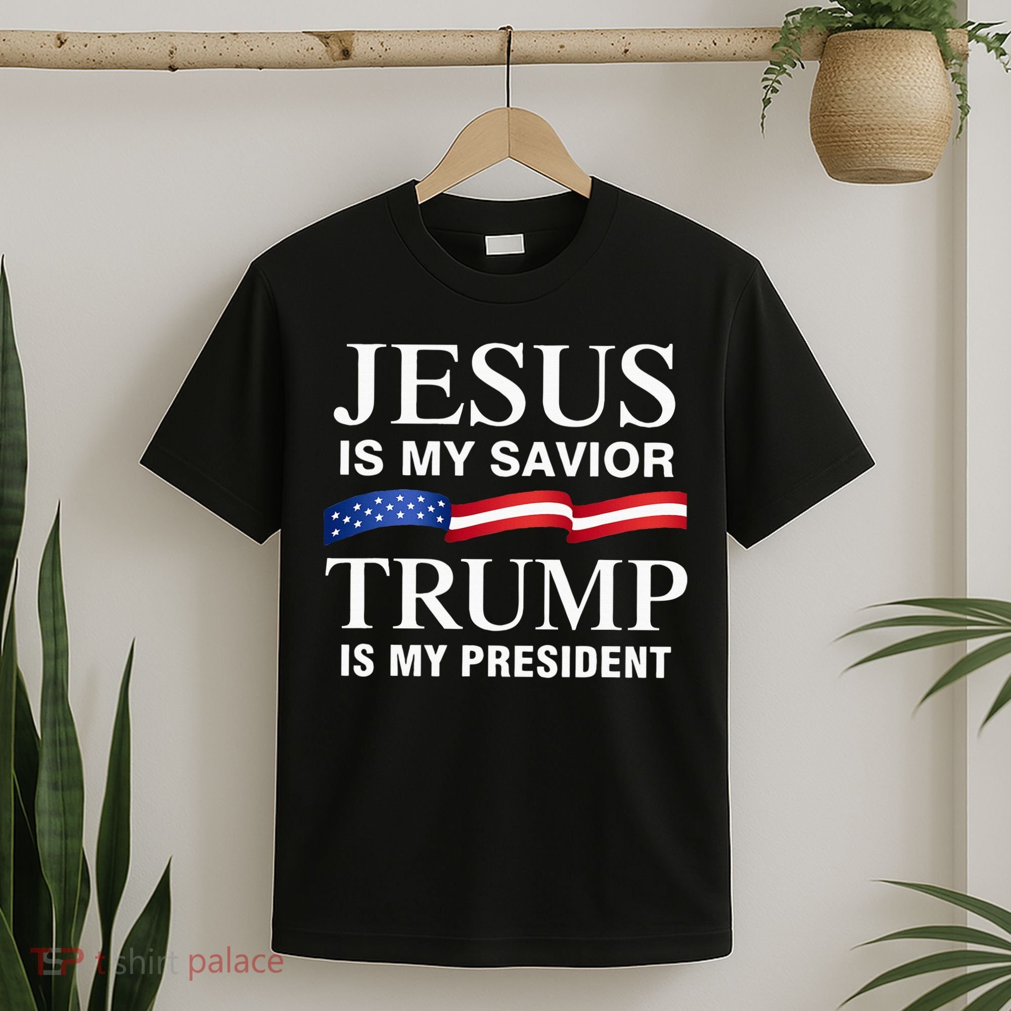 Jesus Is My Savior Trump Is My President T-Shirt