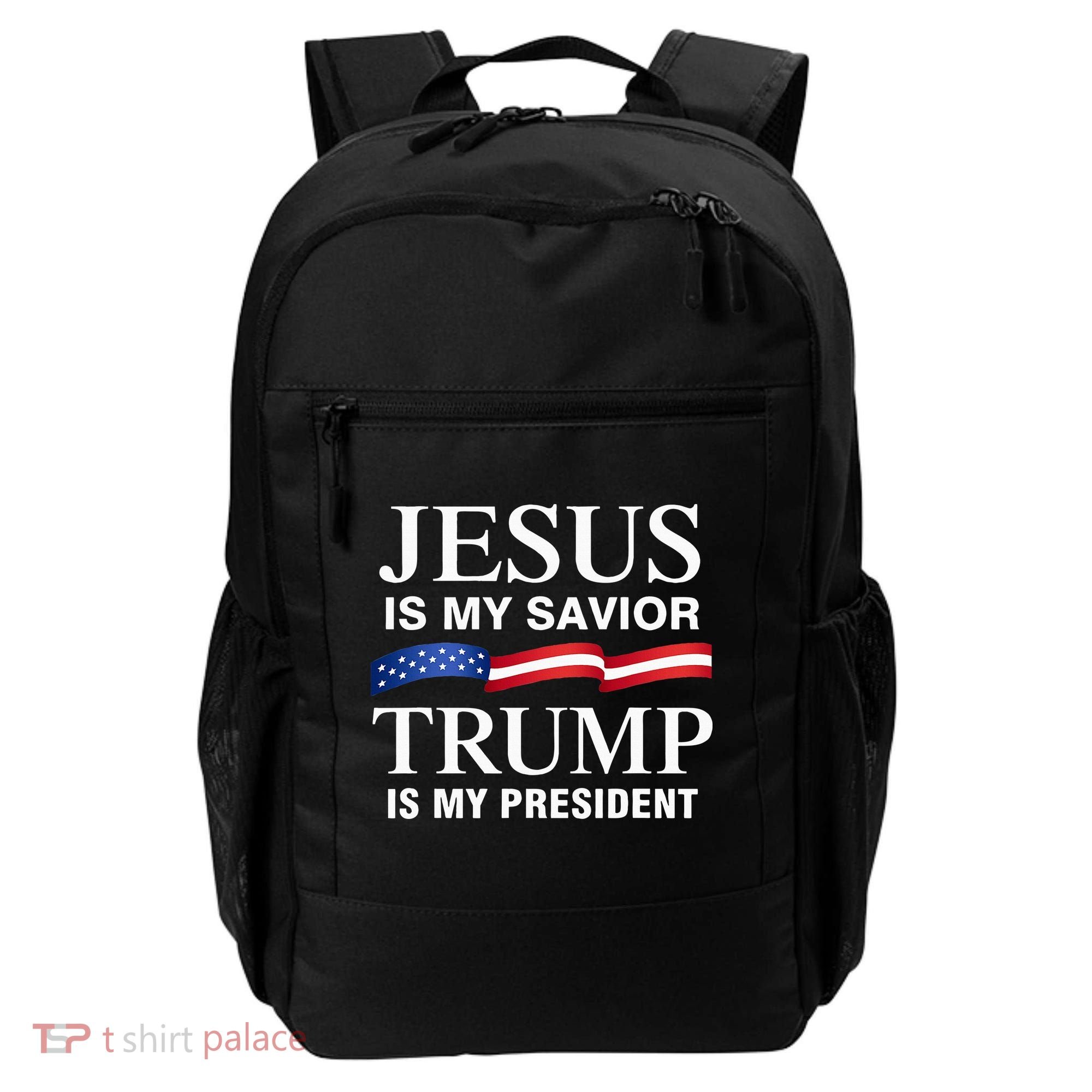 Jesus Is My Savior Trump Is My President Backpack