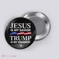 Jesus Is My Savior Trump Is My President Button thumb 0
