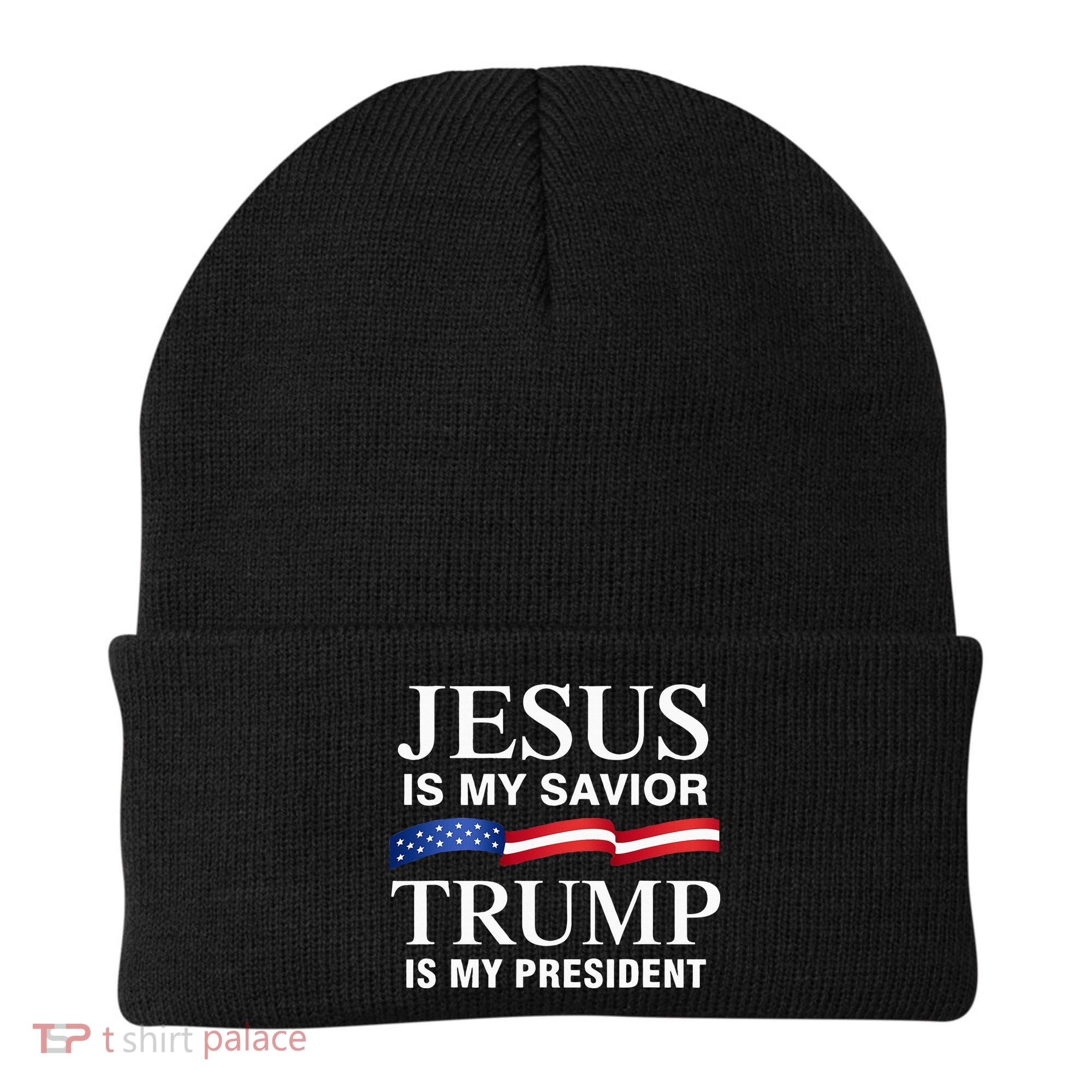 Jesus Is My Savior Trump Is My President Beanie