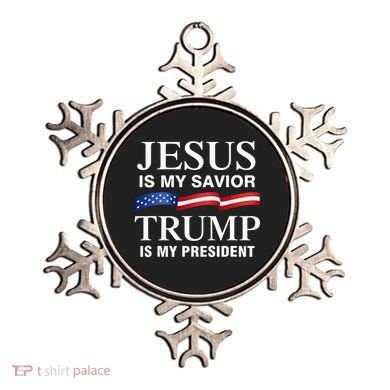 Jesus Is My Savior Trump Is My President Ornament