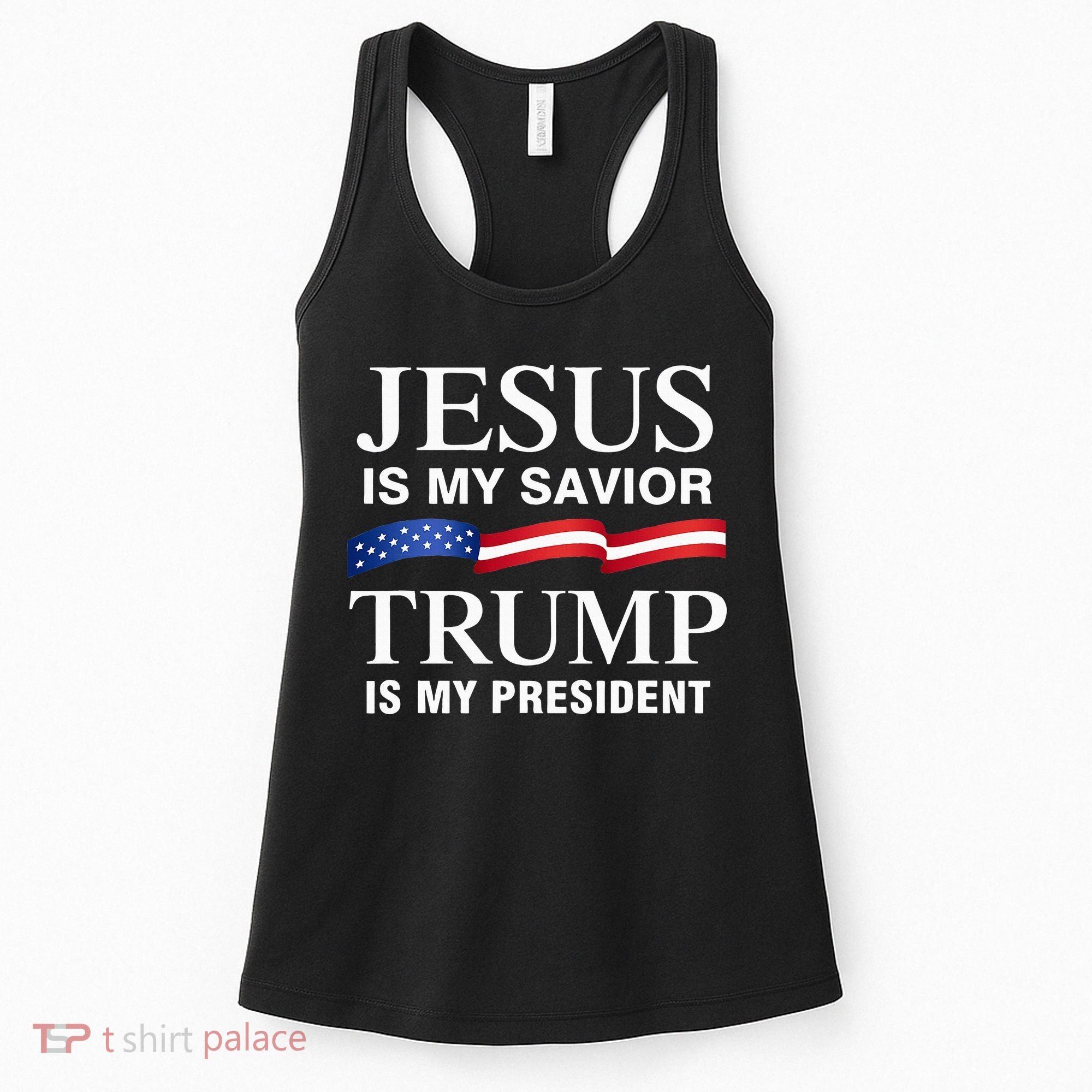 Jesus Is My Savior Trump Is My President Women's Tank Top