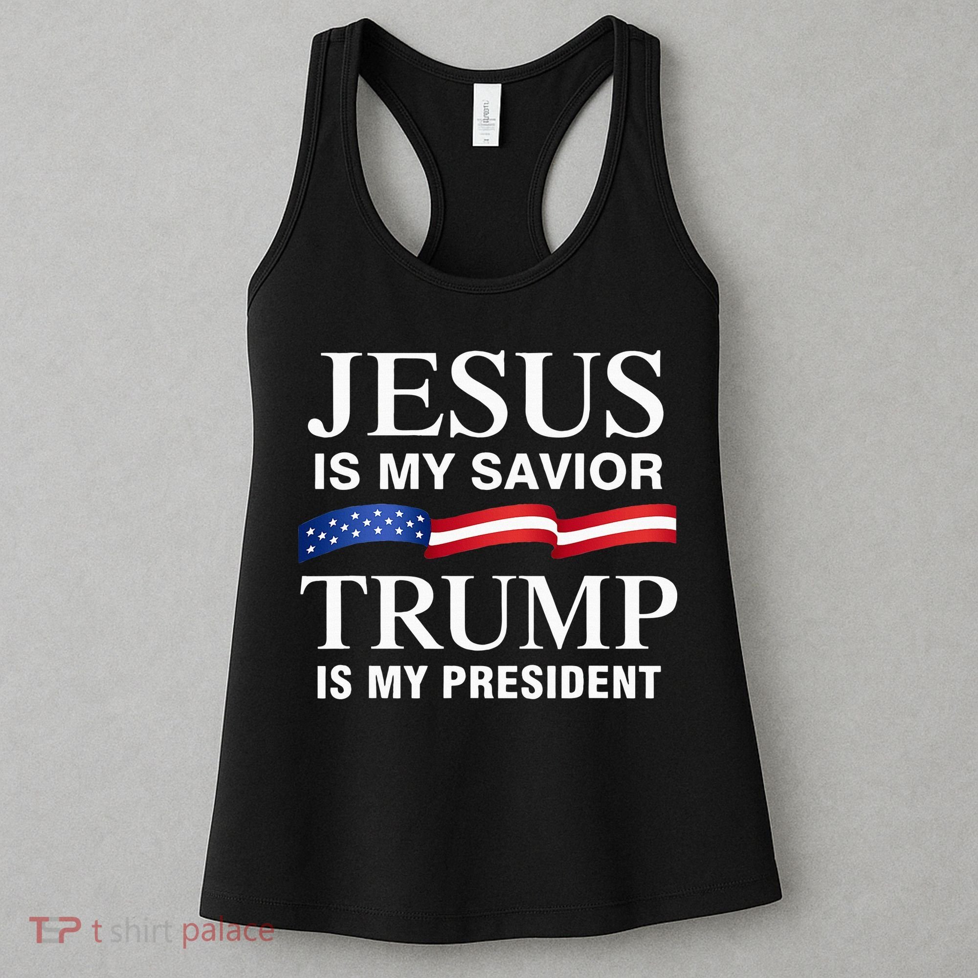 Jesus Is My Savior Trump Is My President Women's Tank Top