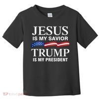 Jesus Is My Savior Trump Is My President Toddler T-Shirt thumb 0