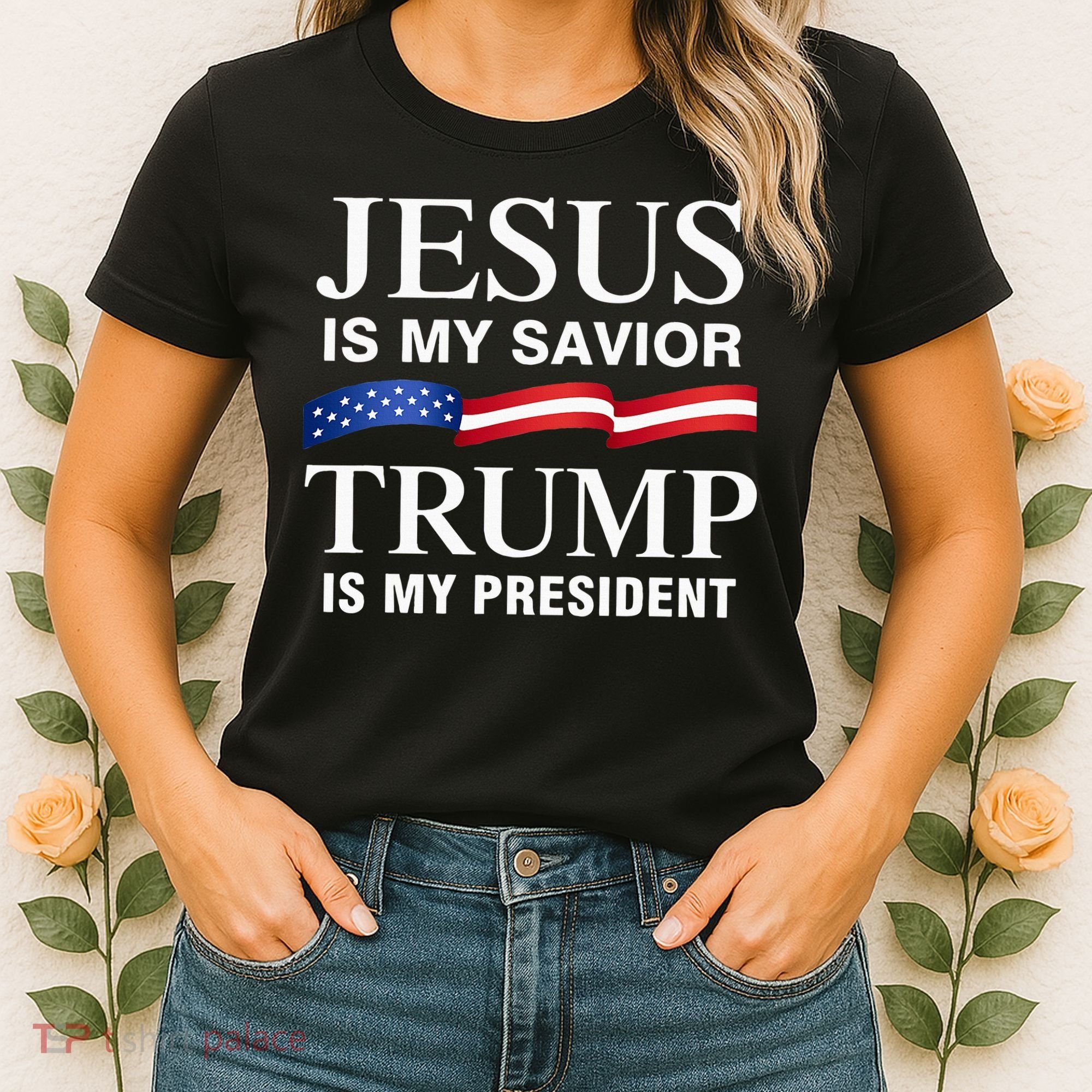 Jesus Is My Savior Trump Is My President Women's T-Shirt