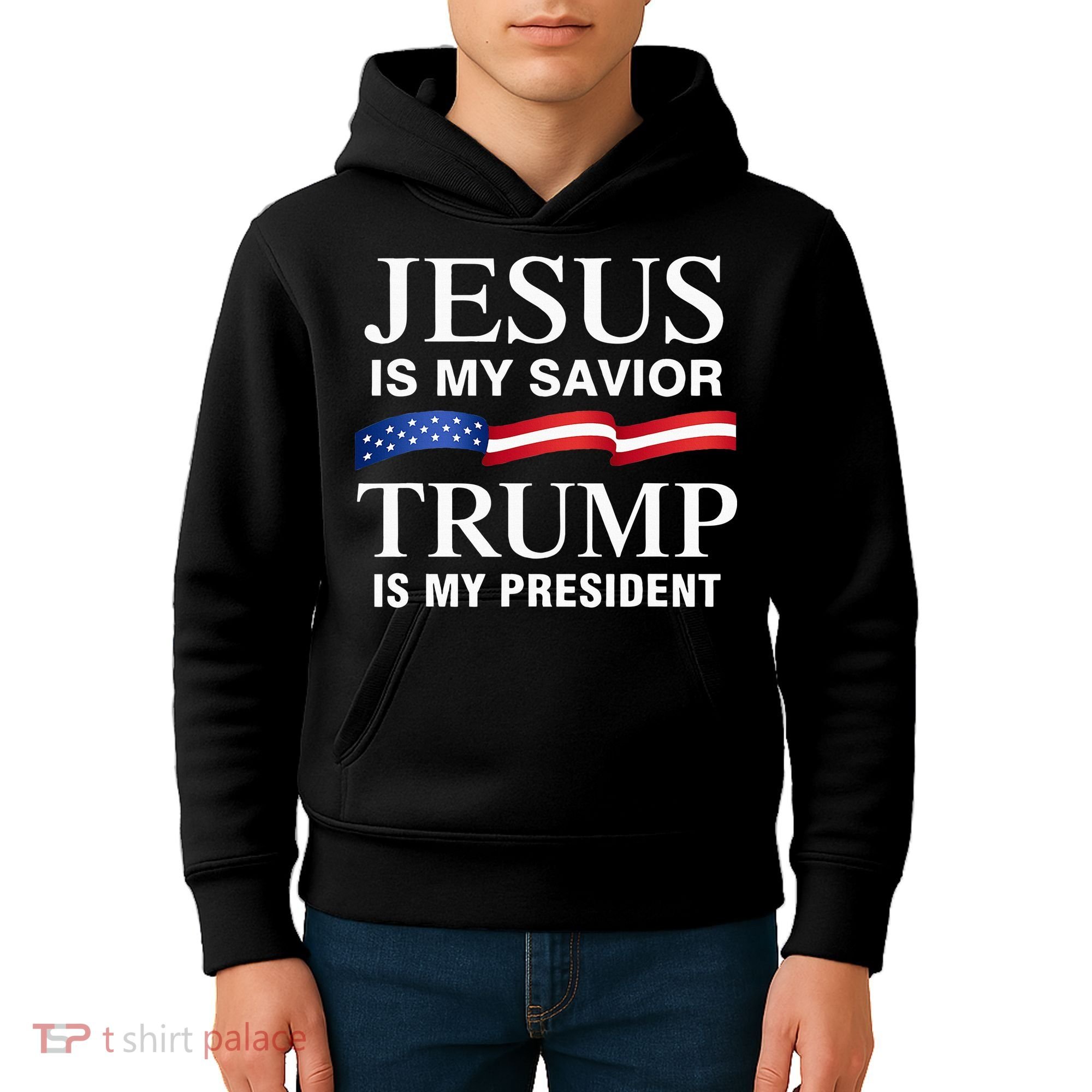 Jesus Is My Savior Trump Is My President Kids Hoodie