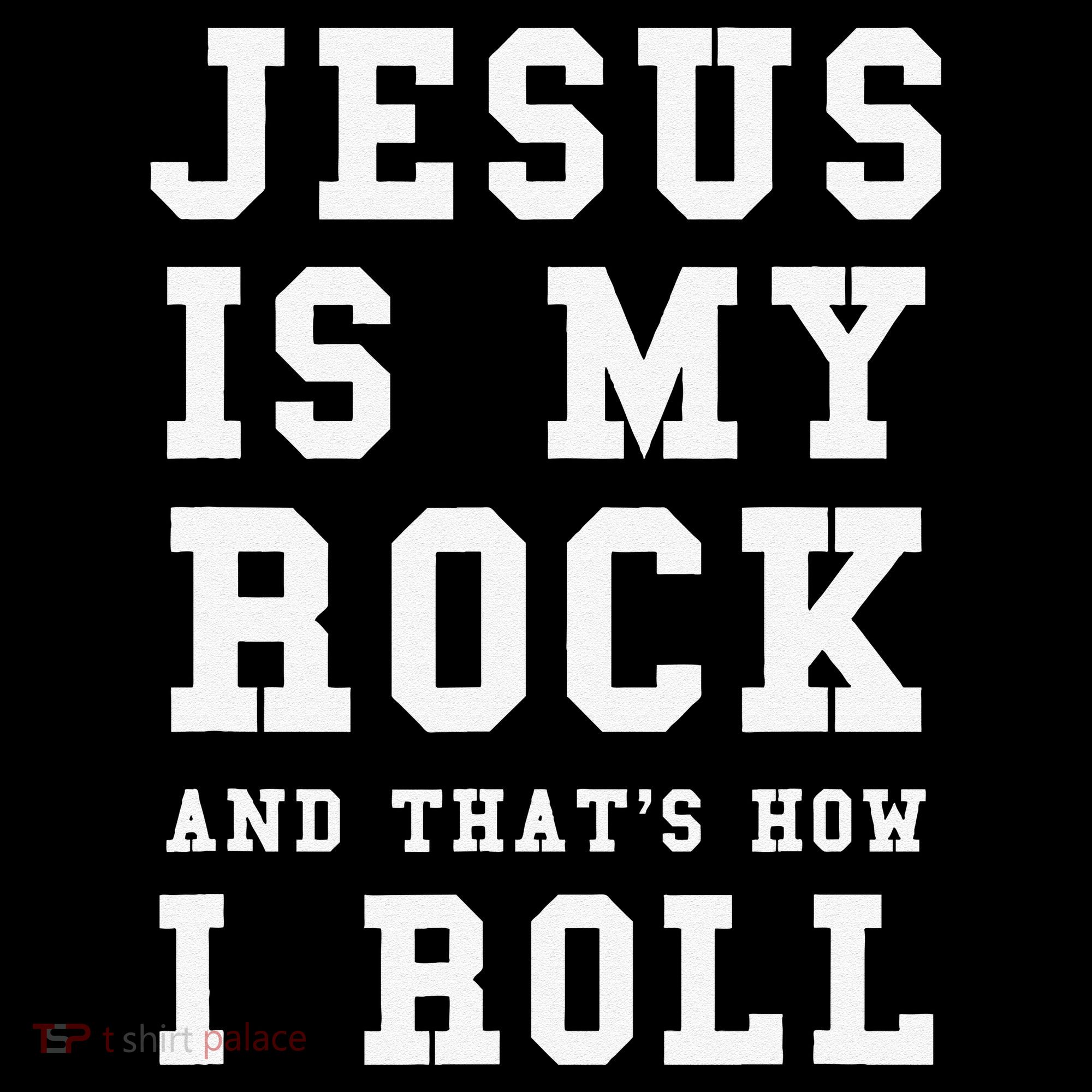 Jesus Is My Rock And Thats How I Roll Funny Religious Coffee Mug