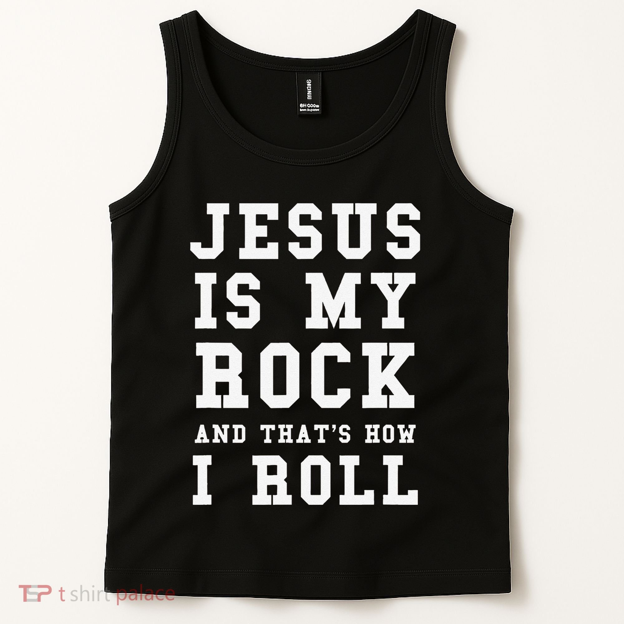 Jesus Is My Rock And Thats How I Roll Funny Religious Tank Top