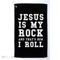 Jesus Is My Rock And Thats How I Roll Funny Religious Golf Towel thumb 0