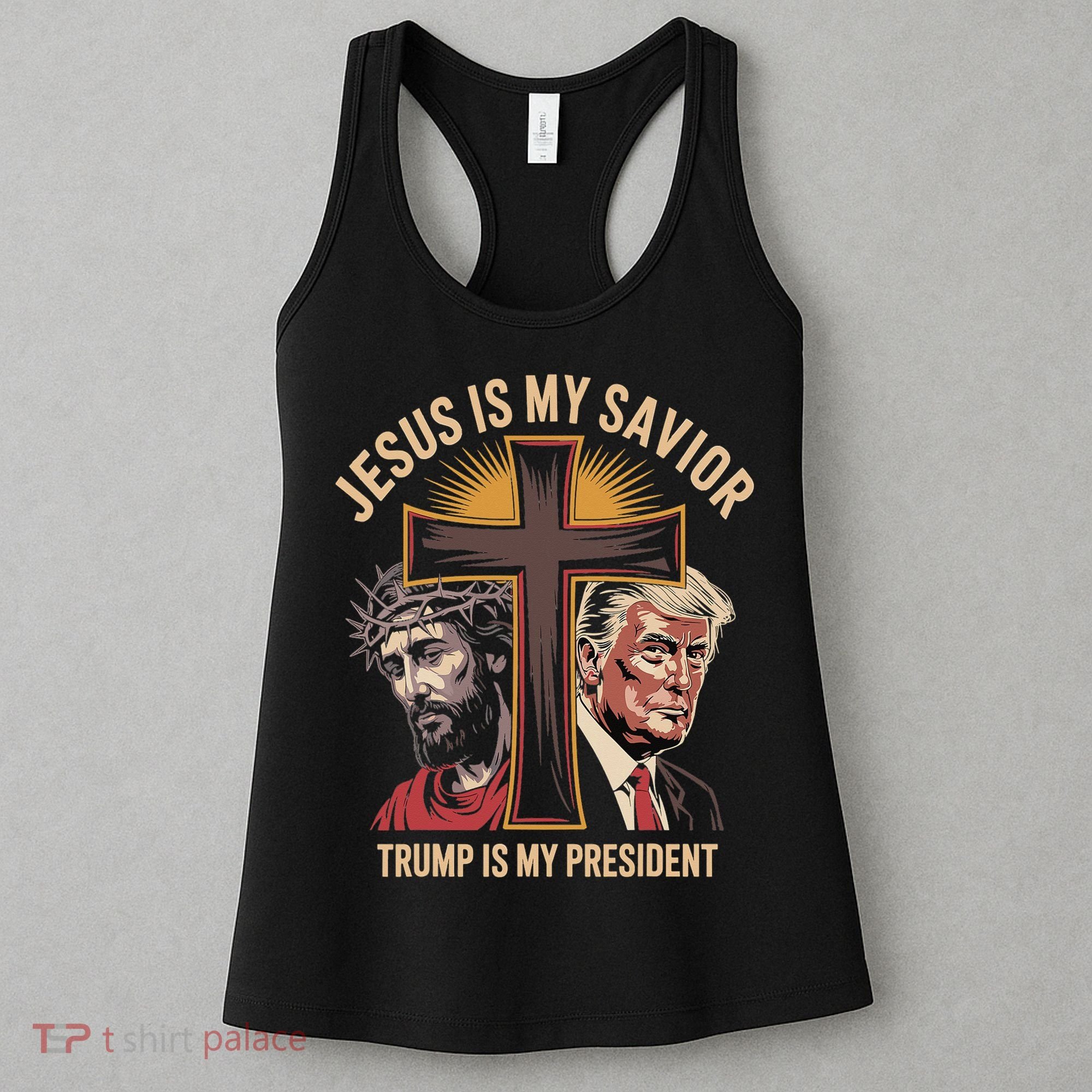 Jesus Is My Savior Trump Is My President Biblical Women's Tank Top