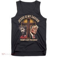 Jesus Is My Savior Trump Is My President Biblical Tank Top thumb 0
