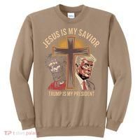 Jesus Is My Savior Trump Is My President Biblical Sweatshirt thumb 0