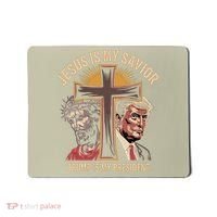 Jesus Is My Savior Trump Is My President Biblical Mousepad thumb 0