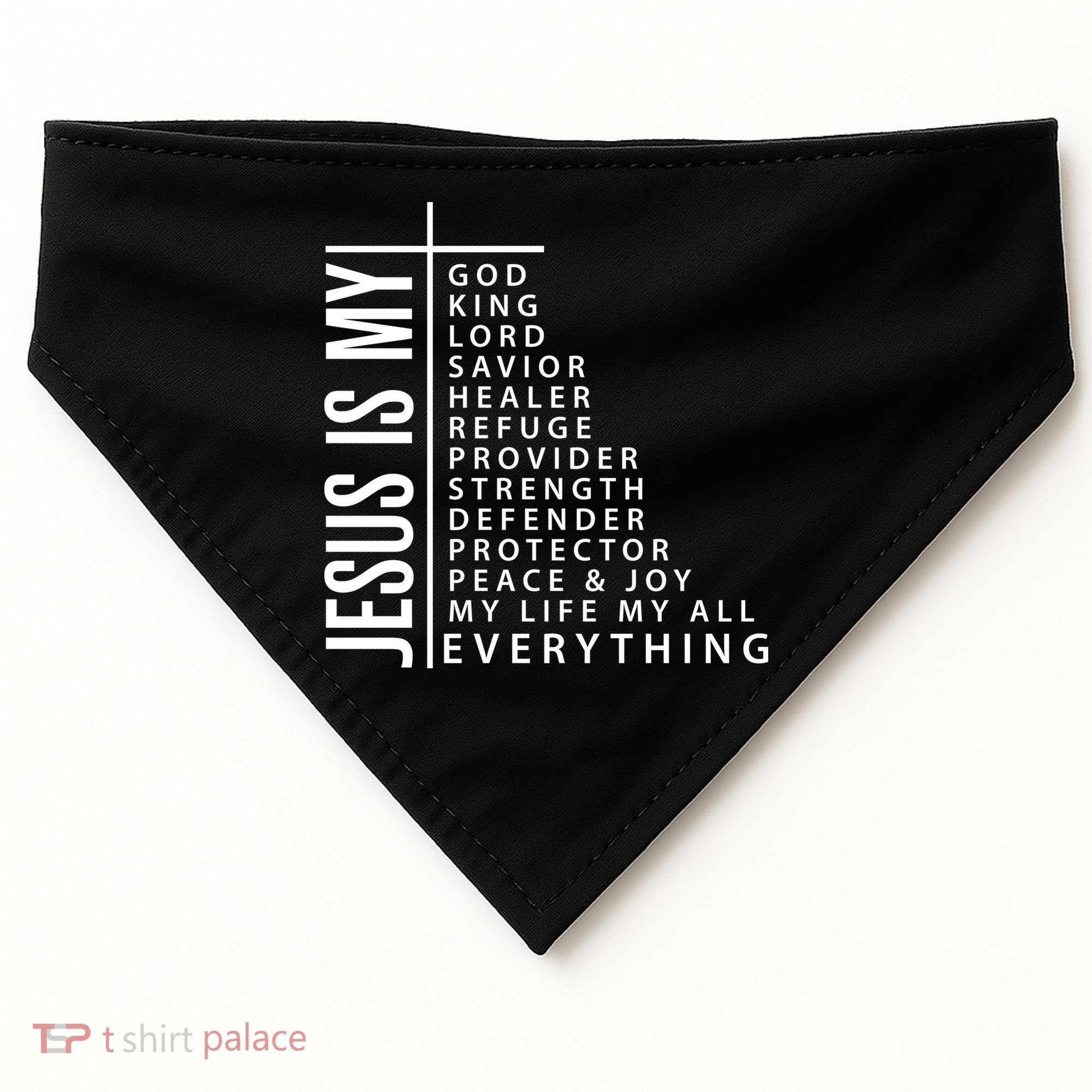 Jesus Is My God King Lord Savior Healer My Everything USA-Made Doggie Bandana