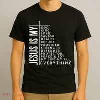Jesus Is My God King Lord Savior Healer My Everything T-Shirt thumb 3