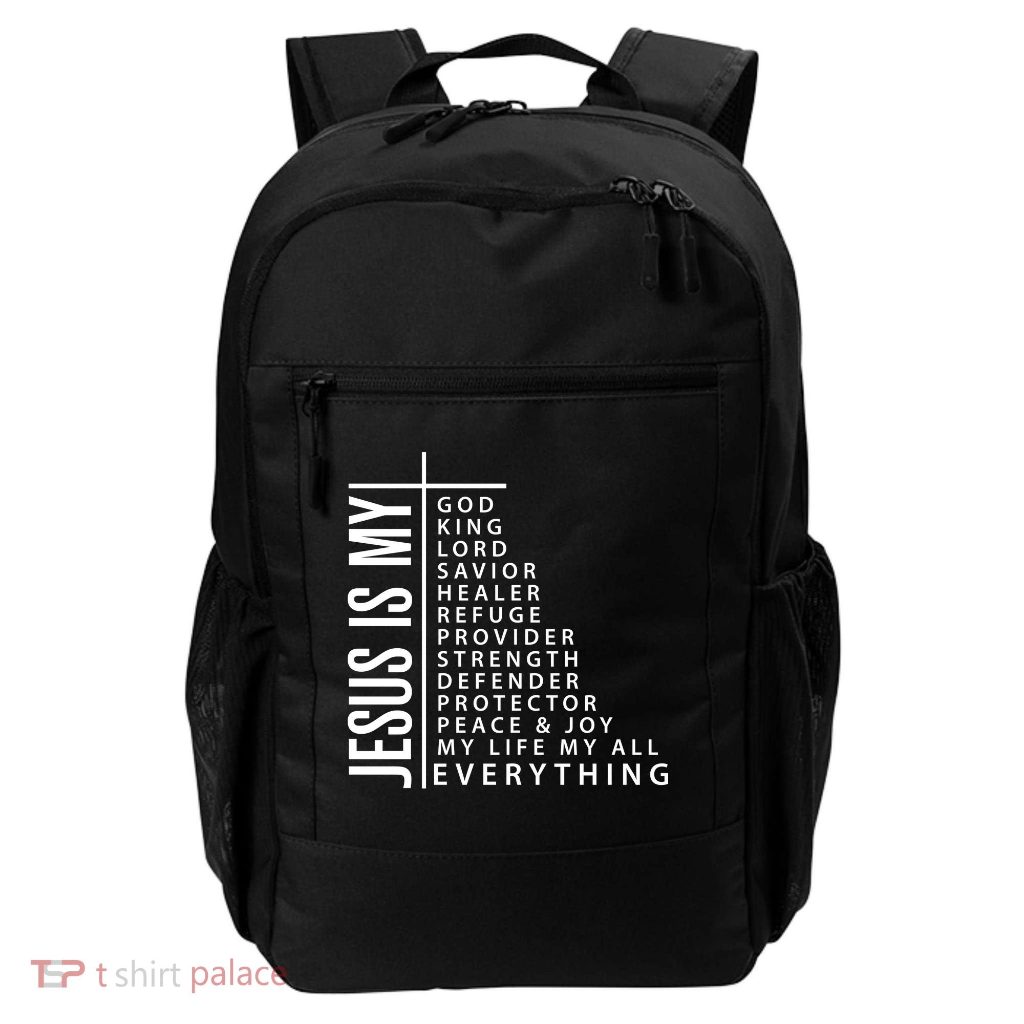 Jesus Is My God King Lord Savior Healer My Everything Backpack
