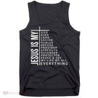 Jesus Is My God King Lord Savior Healer My Everything Tank Top thumb 0