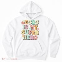 Jesus Is My Superhero Christian Religious Hoodie thumb 0