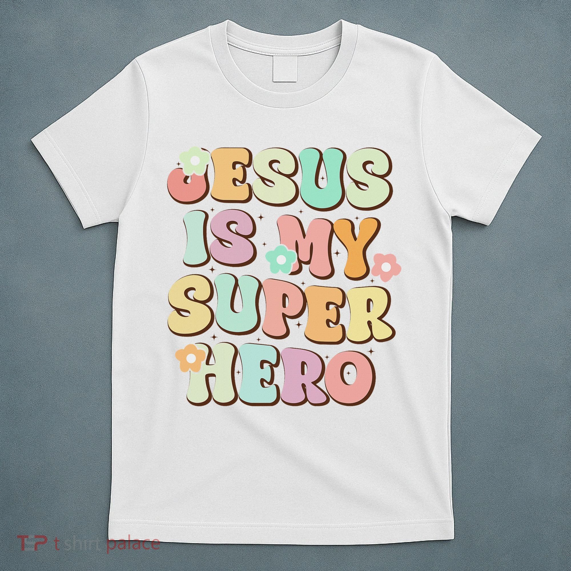 Jesus Is My Superhero Christian Religious T-Shirt