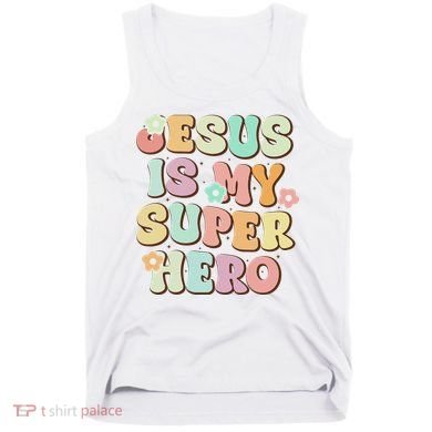 Jesus Is My Superhero Christian Religious Tank Top
