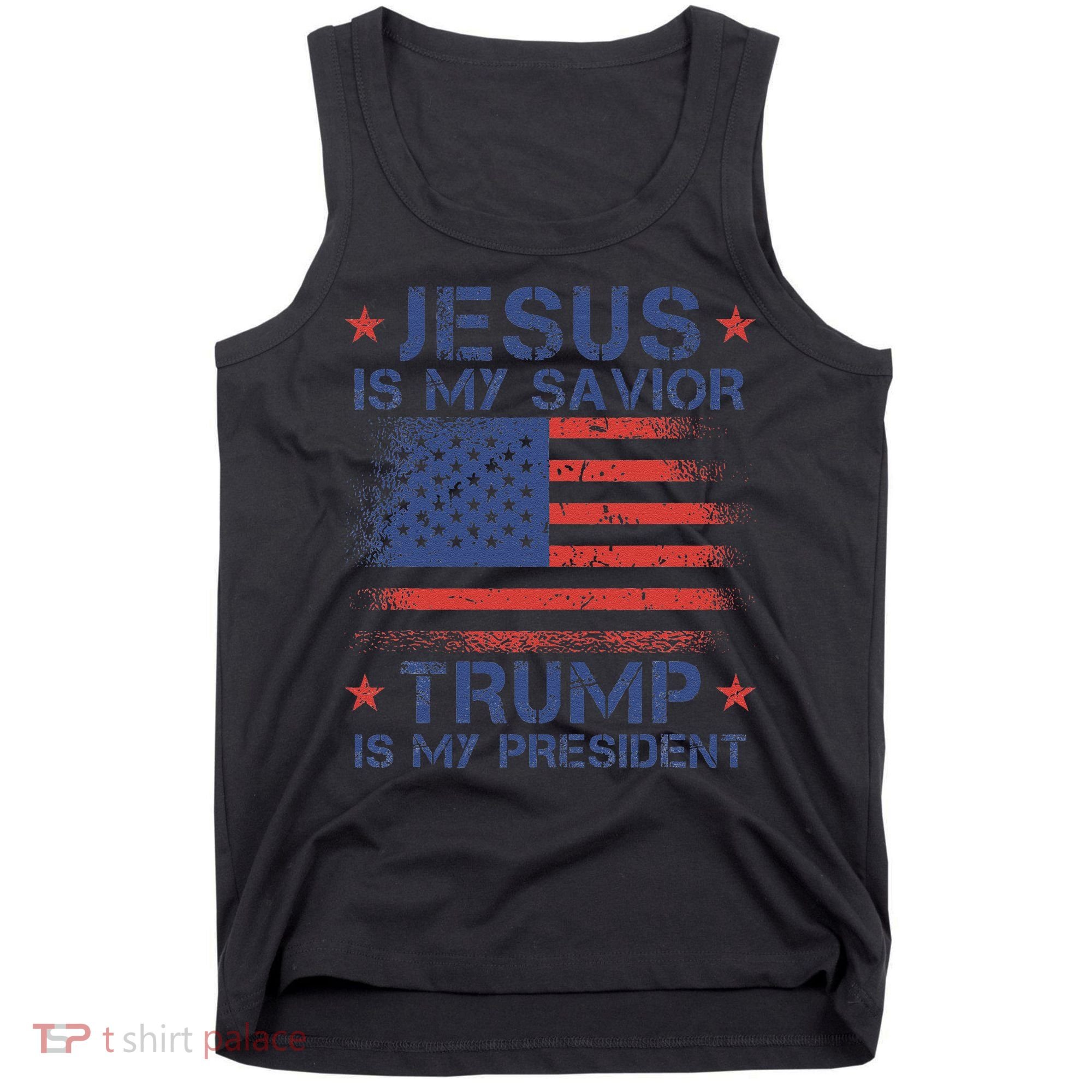 Jesus Is My Savior Trump Is My President Retro Us Flag Tank Top