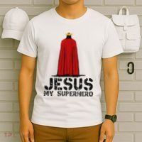 Jesus Is My Superhero! Christian Gifts Cool Gods Love T-Shirt thumb 6